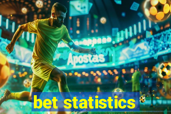 bet statistics